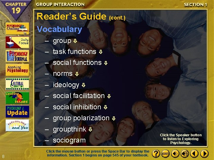 Reader’s Guide (cont. ) Vocabulary – group – task functions – social functions –