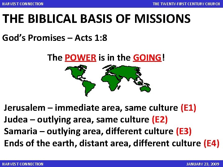 HARVEST CONNECTION THE TWENTY-FIRST CENTURY CHURCH THE BIBLICAL BASIS OF MISSIONS God’s Promises –