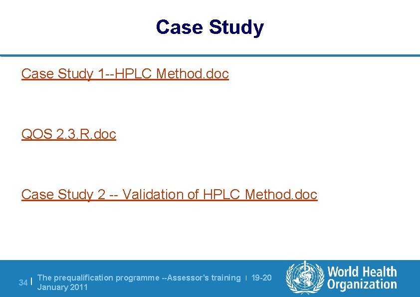 Case Study 1 --HPLC Method. doc QOS 2. 3. R. doc Case Study 2