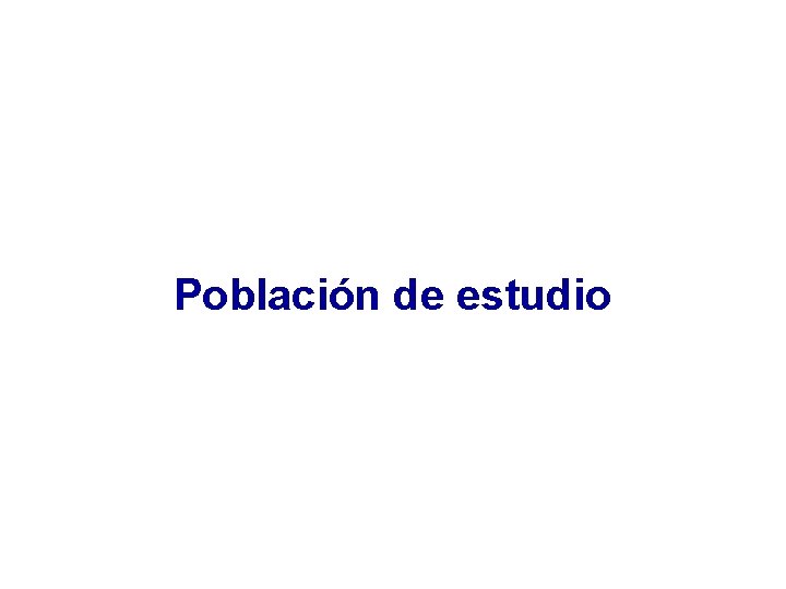 Población de estudio 