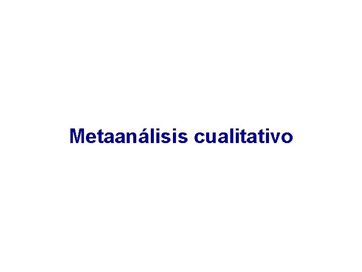Metaanálisis cualitativo 
