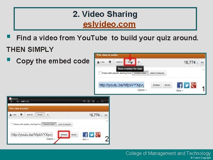 2. Video Sharing eslvideo. com § Find a video from You. Tube to build