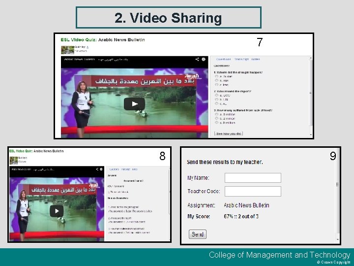 2. Video Sharing 7 8 9 College of Management and Technology © Crown Copyright