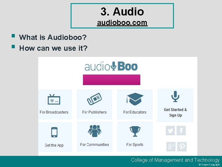 3. Audio audioboo. com § What is Audioboo? § How can we use it?