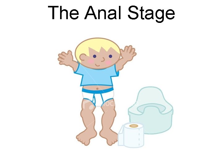 The Anal Stage 