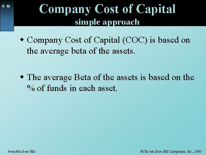 Company Cost of Capital 9 - 16 simple approach w Company Cost of Capital