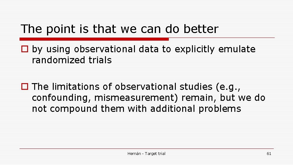 The point is that we can do better o by using observational data to