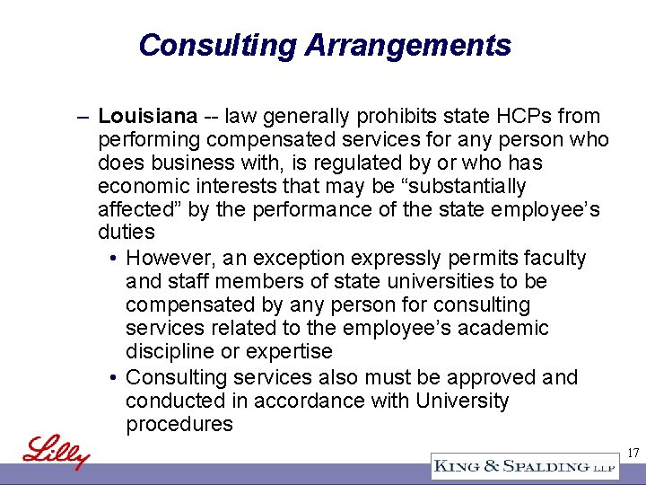 Consulting Arrangements – Louisiana -- law generally prohibits state HCPs from performing compensated services