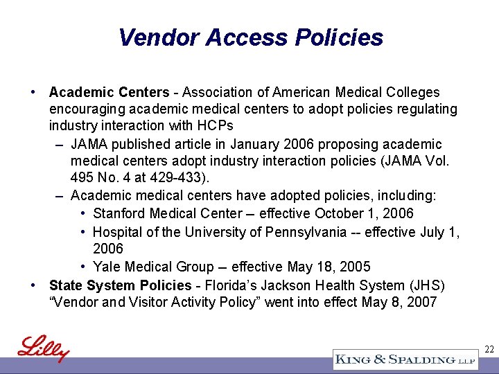 Vendor Access Policies • Academic Centers - Association of American Medical Colleges encouraging academic