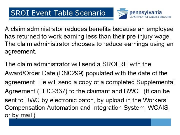 SROI Event Table Scenario A claim administrator reduces benefits because an employee has returned