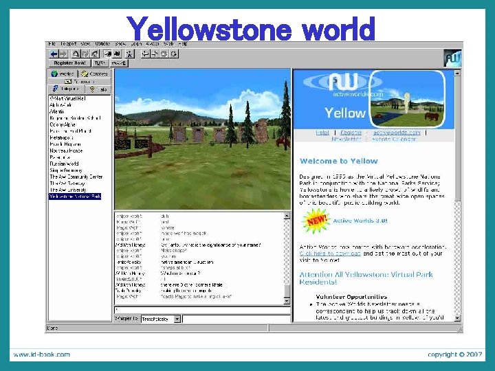 Yellowstone world  Yellowstone world