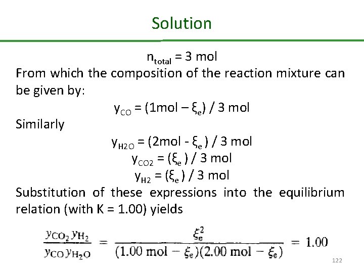 Solution ntotal = 3 mol From which the composition of the reaction mixture can