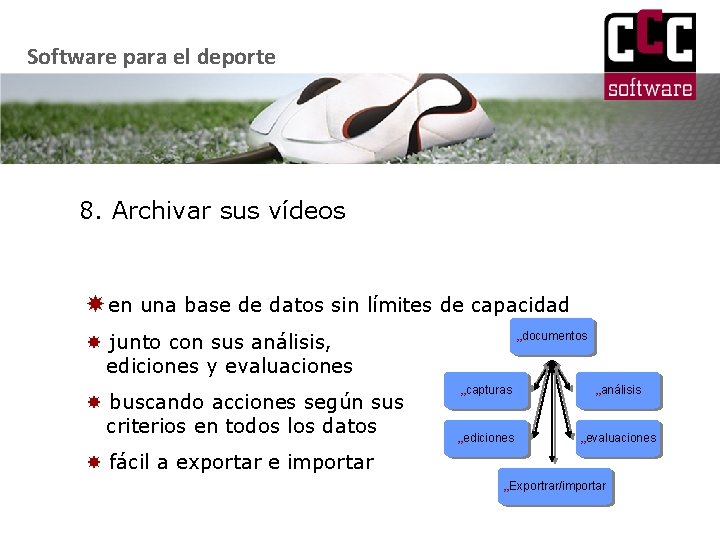 Software para el deporte 8. Archivar sus vídeos en una base de datos sin