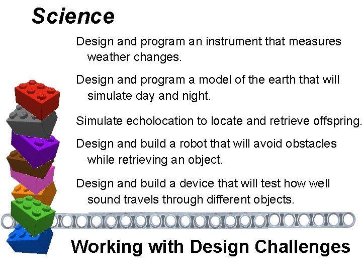 Science Design and program an instrument that measures weather changes. Design and program a