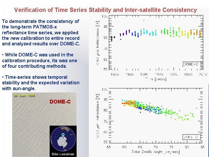 Verification of Time Series Stability and Inter-satellite Consistency To demonstrate the consistency of the