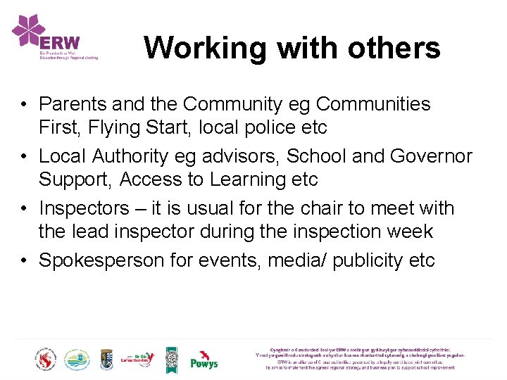 Working with others • Parents and the Community eg Communities First, Flying Start, local