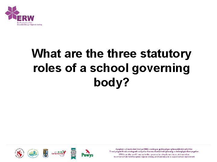 What are three statutory roles of a school governing body? 