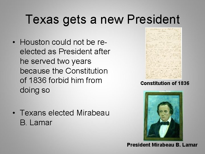 Texas gets a new President • Houston could not be reelected as President after