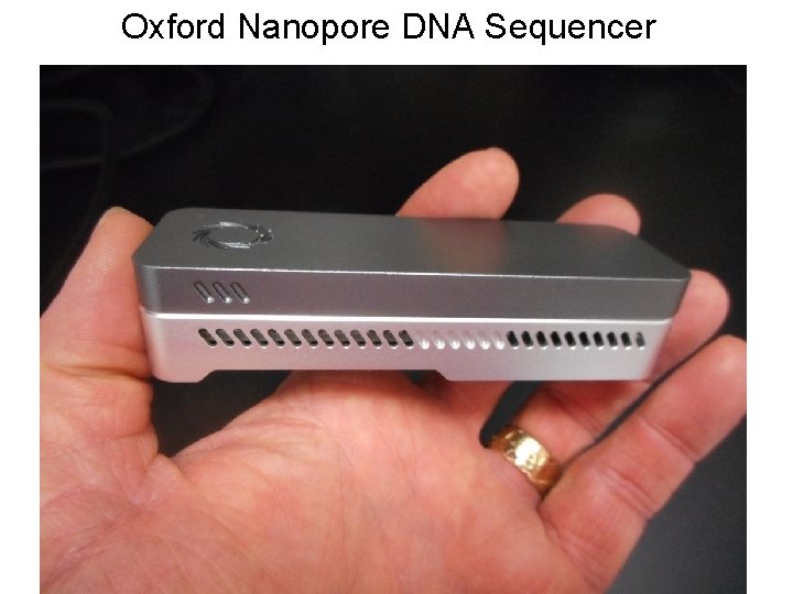 Oxford Nanopore DNA Sequencer 