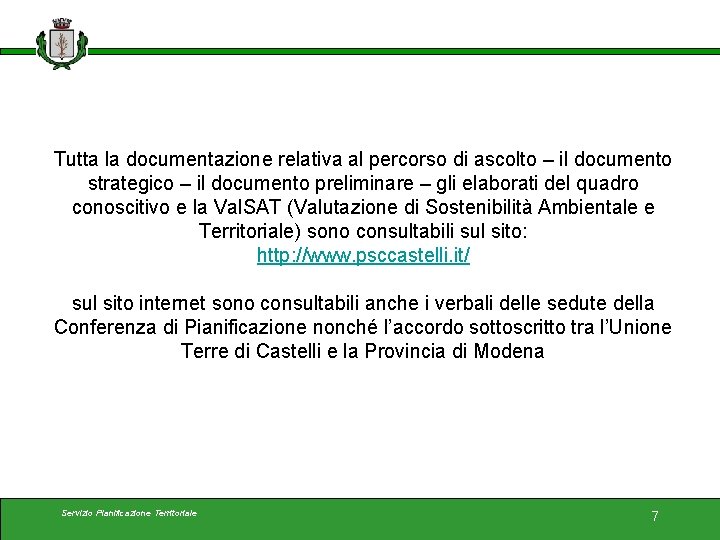 Tutta la documentazione relativa al percorso di ascolto – il documento strategico – il