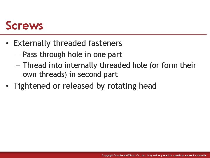 Chapter 3 Fasteners Objectives Identify types of threaded