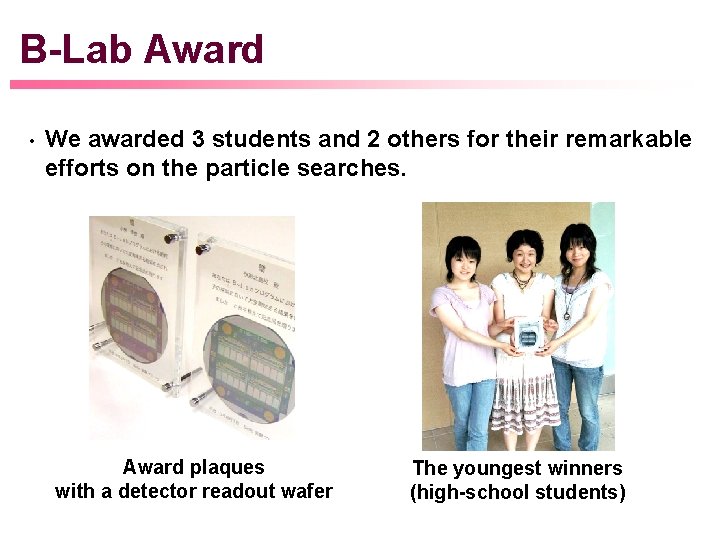 B-Lab Award • We awarded 3 students and 2 others for their remarkable efforts