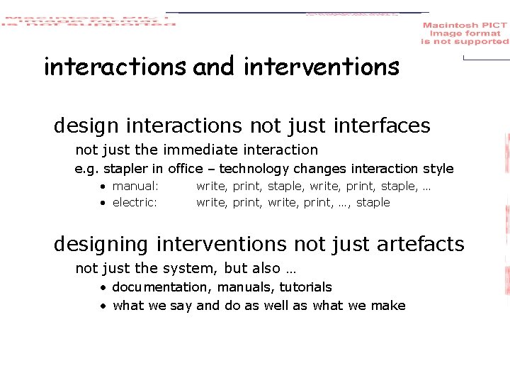 interactions and interventions design interactions not just interfaces not just the immediate interaction e.