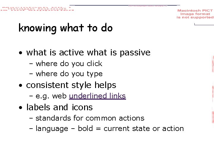 knowing what to do • what is active what is passive – where do