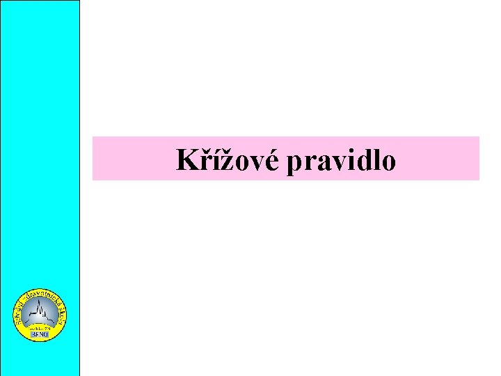 Křížové pravidlo 