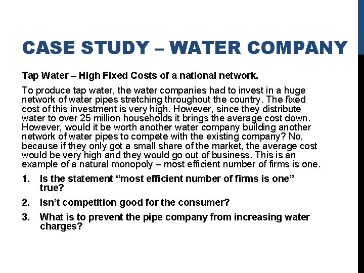 CASE STUDY – WATER COMPANY Tap Water – High Fixed Costs of a national