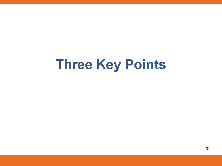 Three Key Points 3 