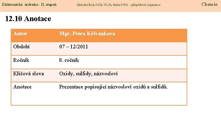 Elektronická učebnice - II. stupeň Základní škola Děčín VI, Na Stráni 879/2 – příspěvková