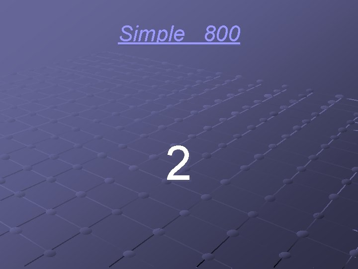 Simple 800 2 