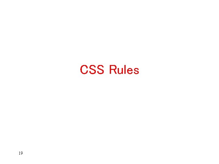 CSS Rules 19 