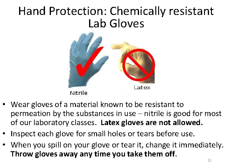 Hand Protection: Chemically resistant Lab Gloves ✓ • Wear gloves of a material known
