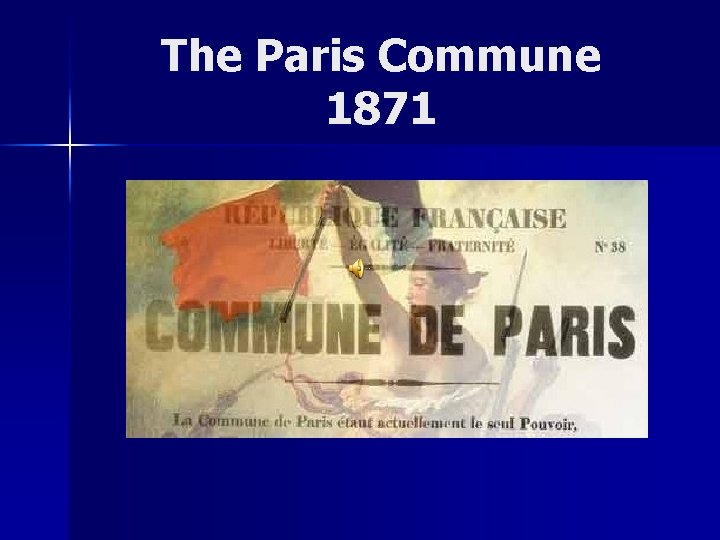 The Paris Commune 1871 
