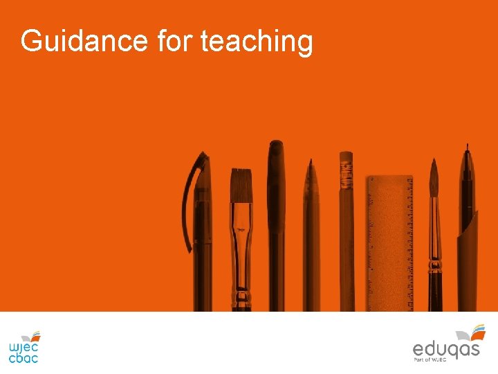Guidance for teaching 