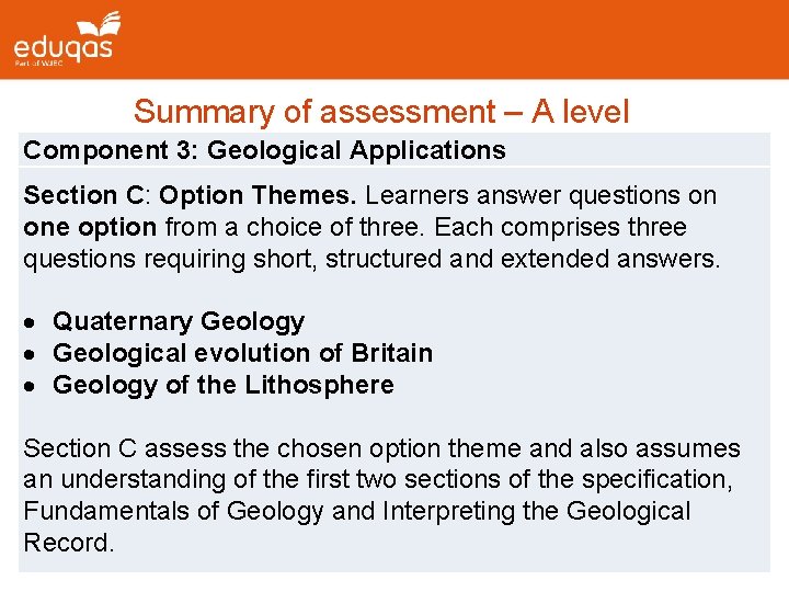 Summary of assessment – A level Component 3: Geological Applications Section C: Option Themes.