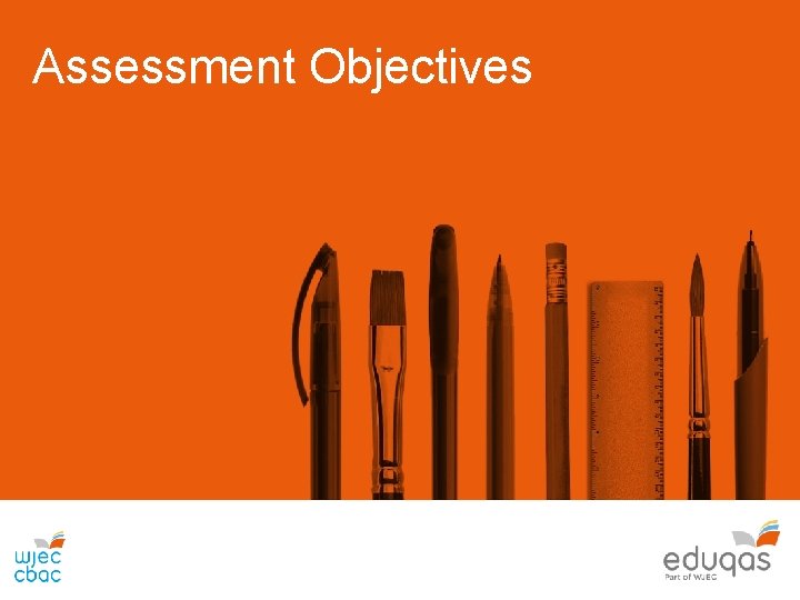 Assessment Objectives 