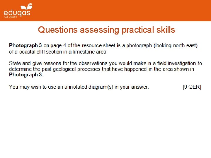 Questions assessing practical skills 