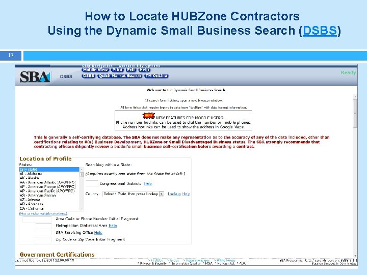 How to Locate HUBZone Contractors Using the Dynamic Small Business Search (DSBS) 17 