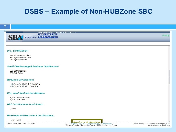 DSBS – Example of Non-HUBZone SBC 21 