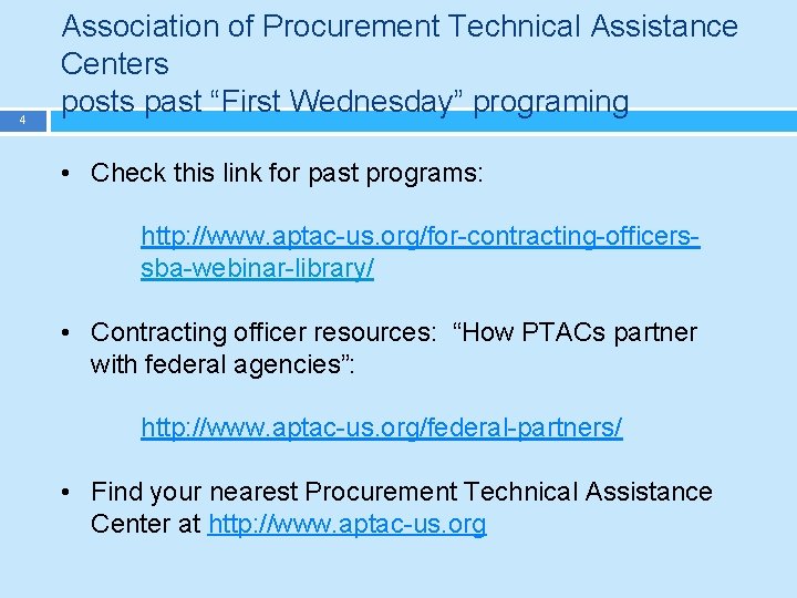 4 Association of Procurement Technical Assistance Centers posts past “First Wednesday” programing • Check