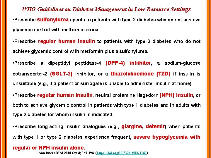 WHO Guidelines on Diabetes Management in Low-Resource Settings • Prescribe sulfonylurea agents to patients