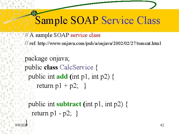 Sample SOAP Service Class // A sample SOAP service class // ref: http: //www.