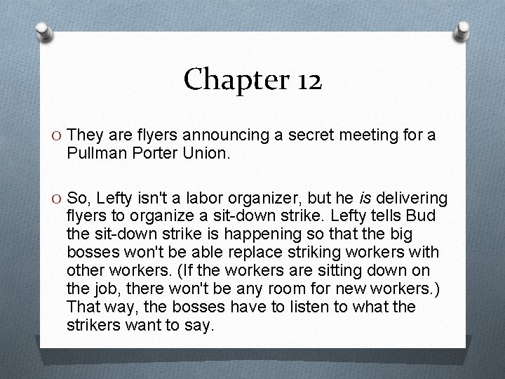 Chapter 12 O They are flyers announcing a secret meeting for a Pullman Porter Chapter 12 O They are flyers announcing a secret meeting for a Pullman Porter