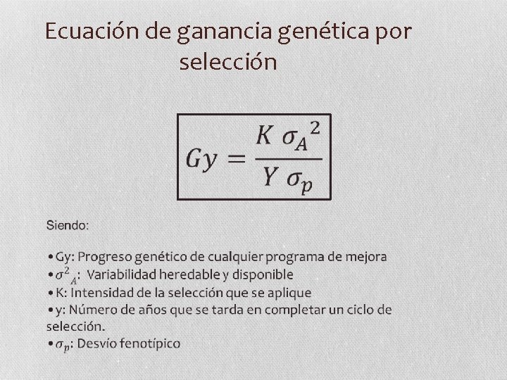 Ecuación de ganancia genética por selección 