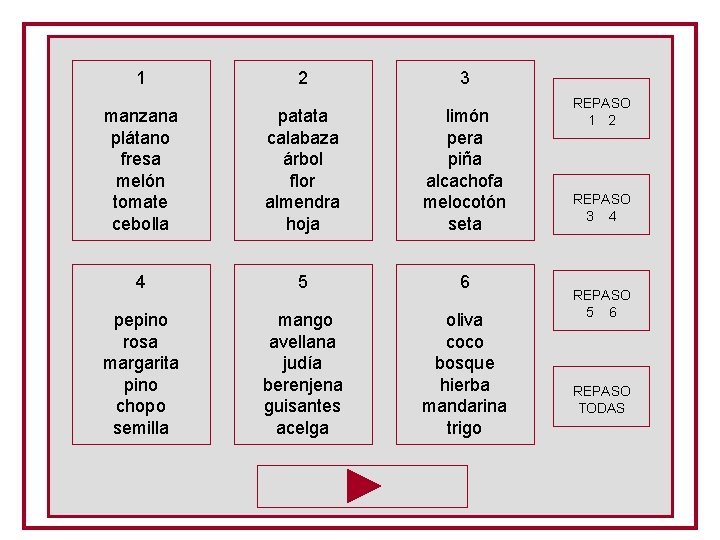 1 2 3 manzana plátano fresa melón tomate cebolla patata calabaza árbol flor almendra