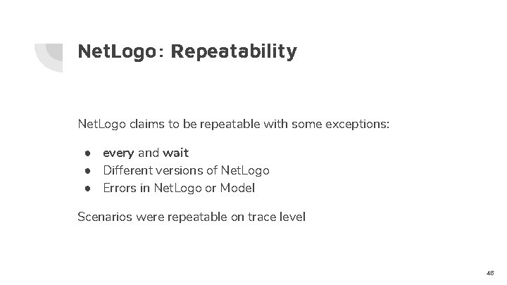 Net. Logo: Repeatability Net. Logo claims to be repeatable with some exceptions: ● every