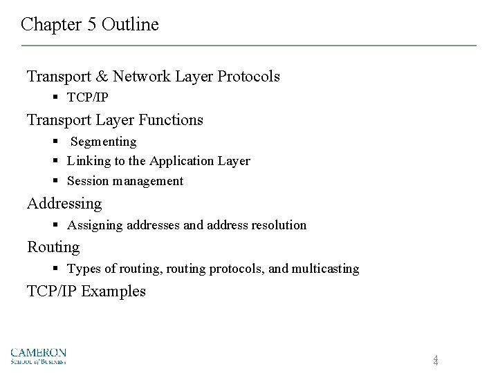 Chapter 5 Outline Transport & Network Layer Protocols § TCP/IP Transport Layer Functions §